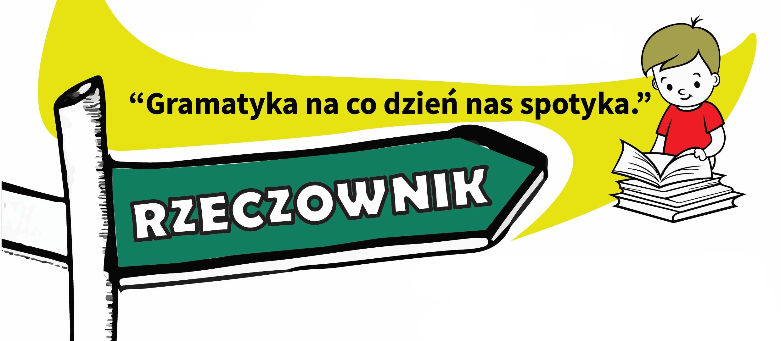 “Gramatyka na co dzień nas spotyka.” – spotkanie dla dzieci w wieku 3-14 lat – 6 październik 2024 – godz. 16:00